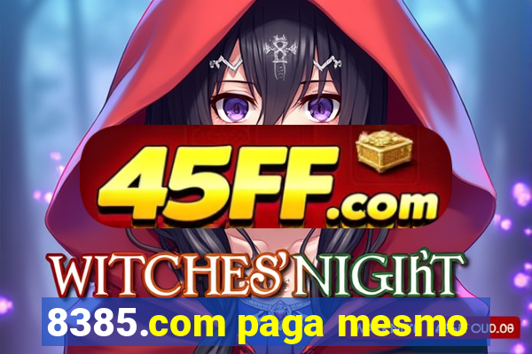 8385.com paga mesmo